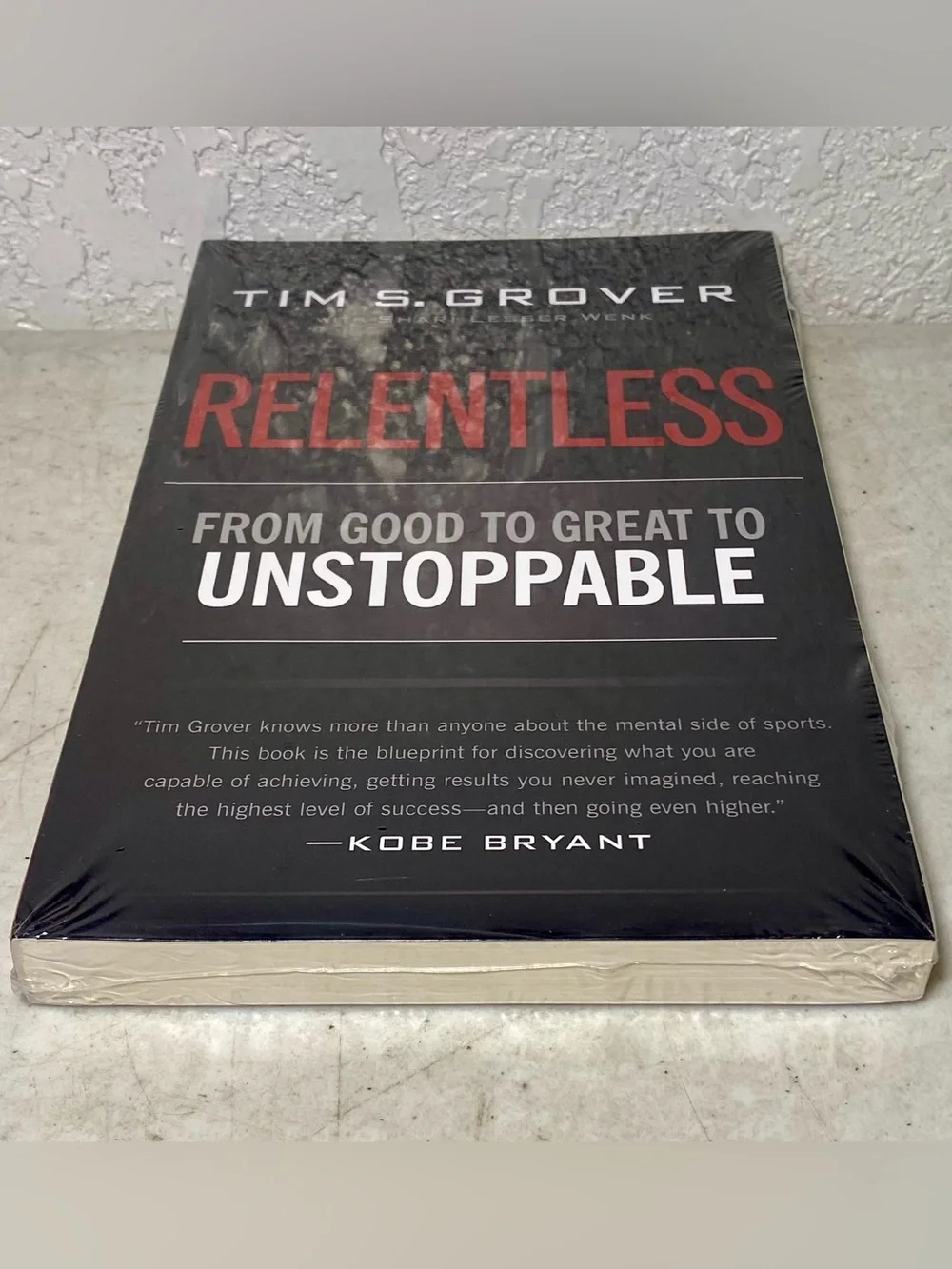 Relentless: From Good to Great to Unstoppable (Tim Grover Winning Series) NEW!